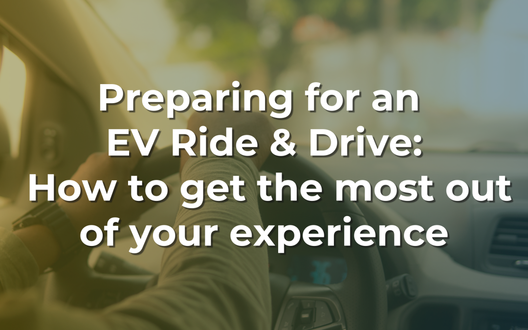 EV Ride & Drive Guide: How to get the most out of your experience