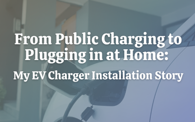 From Public Charging to Plugging in at Home: My EV Charger Installation Story